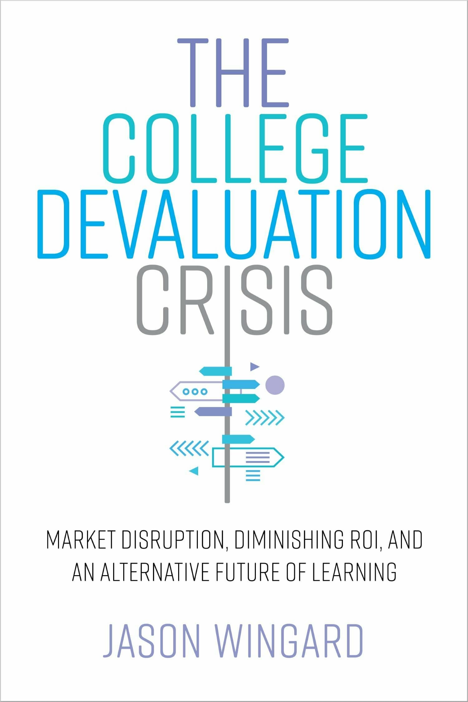 'The College Devaluation Crisis' Book Cover