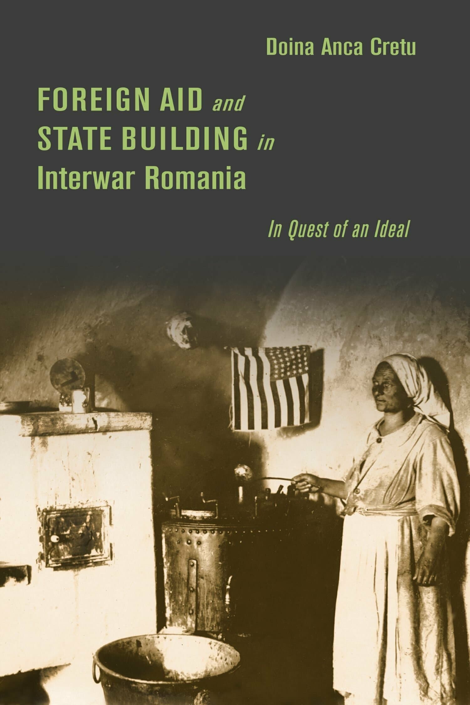 'Foreign Aid and State Building in Interwar Romania' Book Cover